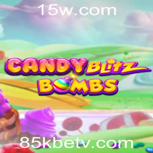 CandyBlitzBombs: A Nova Sensação dos Jogos com 85kbet