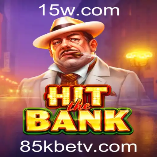 Explorando HitTheBank: Um Mergulho Profundo no Jogo de Estratégia com 85kbet
